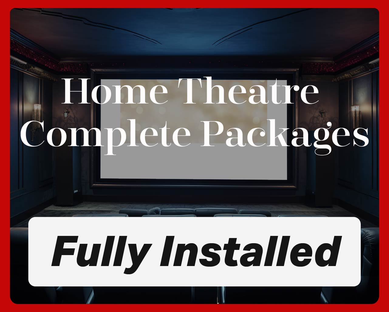 Home Theatre Complete Packages